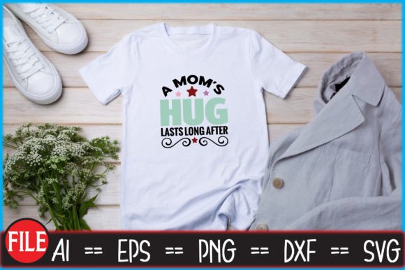 A Mom’s Hug Lasts Long After: A Heartfelt Design