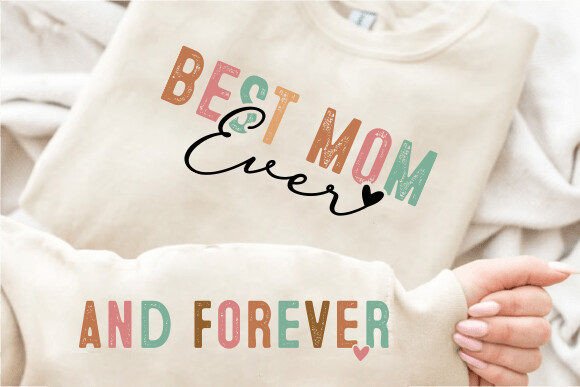 Best Mom and Forever You Sleeve SVG PNG Review