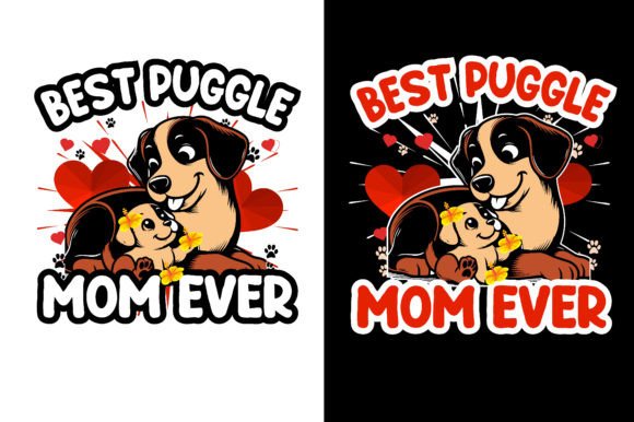 Best Puggle Mom Ever: A Heartwarming Embroidery Design
