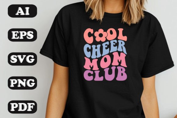 Cool Cheer Mom Club SVG T-Shirt Designs