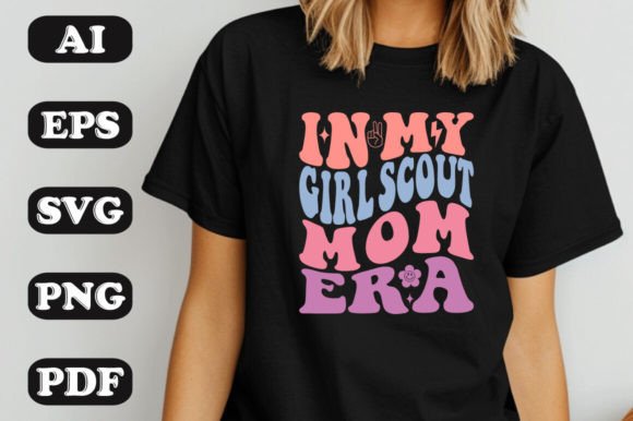 In My Girl Scout Mom Era SVG T-shirt