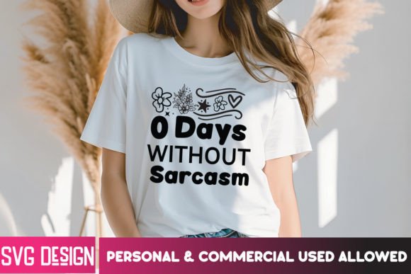 Review: 0 Days Without Sarcasm SVG Cut Files