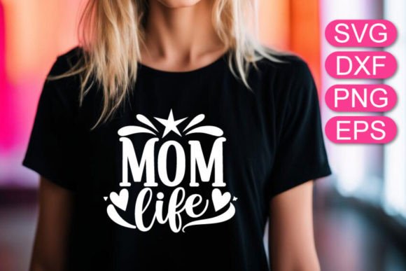Review: Mom Life SVG, Lettering T-shirt Design